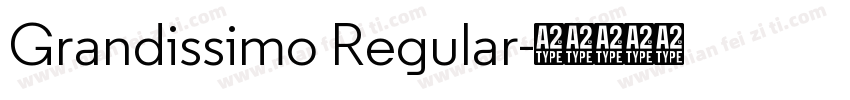 Grandissimo Regular字体转换